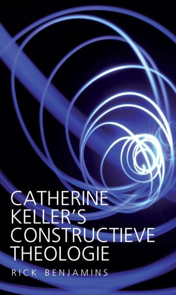 Catherine Keller’S Constructieve Theologie | Rick Benjamins, Ophalen of Verzenden, Nieuw, Rick Benjamins