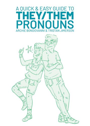 QUICK & EASY GUIDE TO THEY THEM PRONOUNS - Archie, Verzenden, Gelezen, Archie Bongiovanni