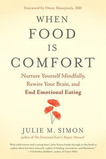 When Food Is Comfort - Julie M. Simon 9781608685509, Verzenden, Gelezen, Julie M. Simon