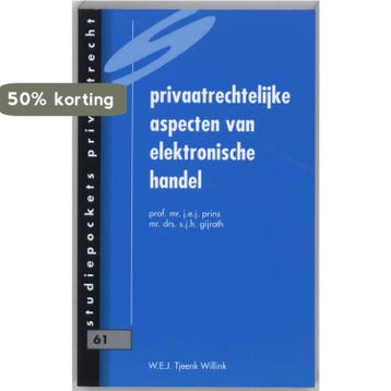 Privaatrechtelijke aspecten van elektronische handel, Verzenden, Zo goed als nieuw, J.E.J. Prins