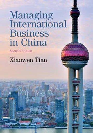 9781107499034 Managing International Business In China, Boeken, Verzenden, Zo goed als nieuw, Xiaowen Tian
