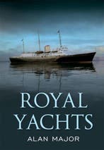 Royal Yachts 9781445657844 Alan Major, Verzenden, Gelezen, Alan Major
