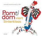 Pomtidom Viert Sinterklaas 9789025745554 Kim van Kooten, Ophalen of Verzenden, Nieuw, Kim van Kooten