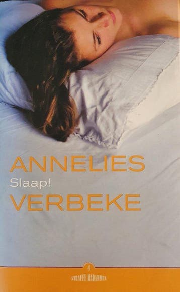 Slaap! - Verbeke Annelies - Verbeke Annelies 9789056176419, Boeken, Verzenden, Zo goed als nieuw, Verbeke Annelies