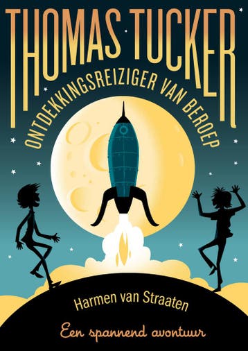 Thomas Tucker, ontdekkingsreiziger van beroep, Boeken, Verzenden, Nieuw