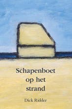 Schapenboet op het strand 9789463651578 Dick Ridder, Boeken, Verzenden, Zo goed als nieuw, Dick Ridder