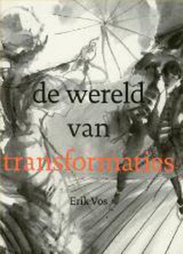 De Wereld Van Transformaties - E. Vos 9789070892913, Verzenden, Zo goed als nieuw, E. Vos
