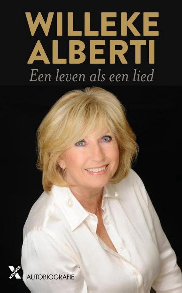 Een leven als een lied 9789401605885 Willeke Alberti, Boeken, Literatuur, Zo goed als nieuw, Verzenden