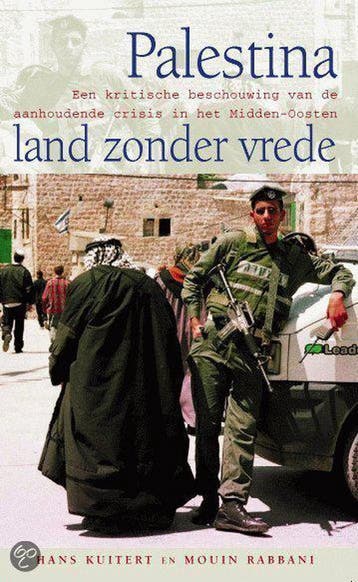 Palestina, land zonder vrede - H. Kuitert 9789055017676, Verzenden, Gelezen, H. Kuitert