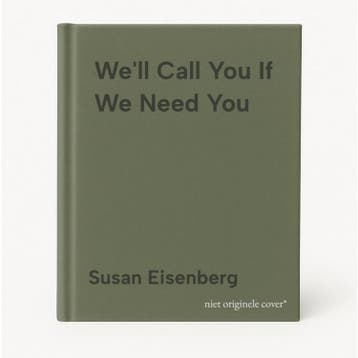 Well Call You If We Need You - Susan Eisenberg, Verzenden, Gelezen, Susan Eisenberg
