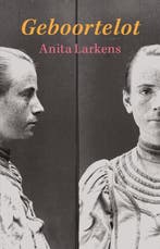 Geboortelot 9789083167343 Anita Larkens, Boeken, Verzenden, Zo goed als nieuw, Anita Larkens