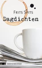 Dagdichten 9789038898704 Frits Spits, Boeken, Verzenden, Zo goed als nieuw, Frits Spits