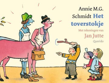 Het toverstokje - Annie M.G. Schmidt 9789045107684, Verzenden, Gelezen, Annie M.G. Schmidt