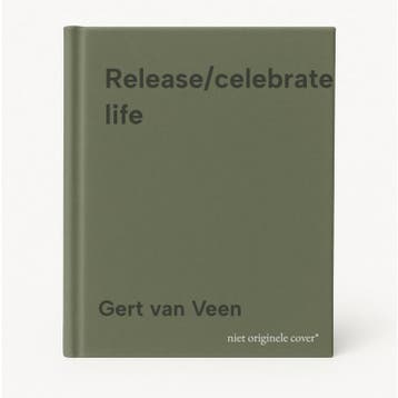Release/celebrate life - Gert van Veen 9789082284430, Verzenden, Gelezen, Gert van Veen