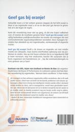 Geef gas bij oranje! 9789089651174 Renée de Boo, Verzenden, Zo goed als nieuw, Renée de Boo