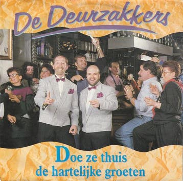 vinyl single 7 inch - De Deurzakkers - Doe Ze Thuis De Ha..., Cd's en Dvd's, Verzenden, Zo goed als nieuw, 7 inch, Pop