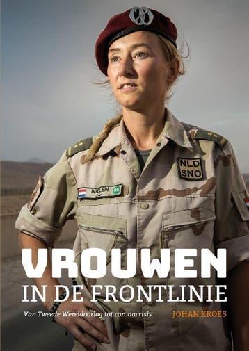Vrouwen in de frontlinie - Johan Kroes 9789491935282, Verzenden, Zo goed als nieuw, Johan Kroes