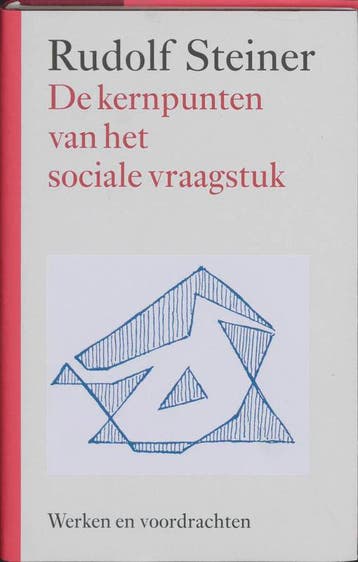 De Kernpunten Van Het Sociale Vraagstuk | Rudolf Steiner, Boeken, Ophalen of Verzenden, Nieuw, Rudolf Steiner