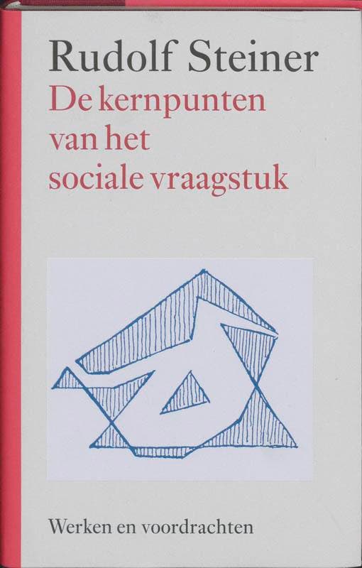 De Kernpunten Van Het Sociale Vraagstuk | Rudolf Steiner, Boeken, Overige Boeken, Nieuw, Ophalen of Verzenden