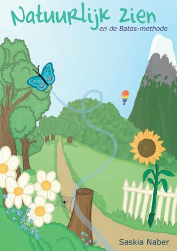 Natuurlijk Zien en de Batesmethode - S. Naber 9789081431828, Verzenden, Zo goed als nieuw, S. Naber