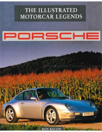 PORSCHE, THE ILLUSTRATED MOTORCAR LEGENDS, Boeken, Nieuw, Porsche, Author