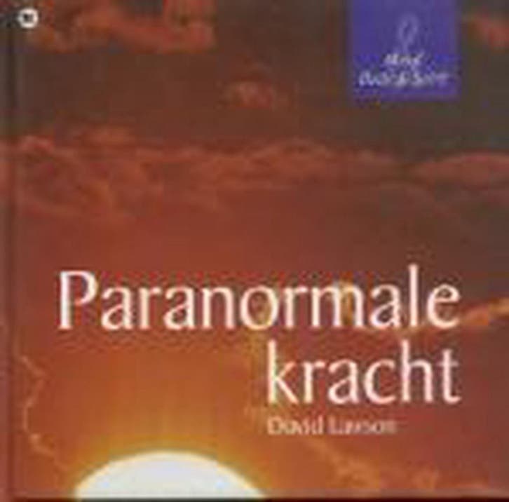 Paranormale krachten / Mind, Body & Spirit 9789044304299, Boeken, Esoterie en Spiritualiteit, Gelezen, Verzenden