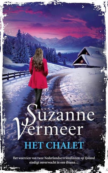 Het chalet - Suzanne Vermeer 9789400506428, Boeken, Verzenden, Gelezen, Suzanne Vermeer