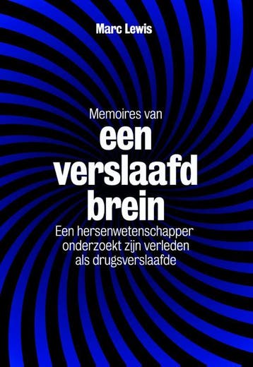 Memoires Van Een Verslaafd Brein | Marc Lewis | Nieuw, Ophalen of Verzenden, Nieuw, Marc Lewis