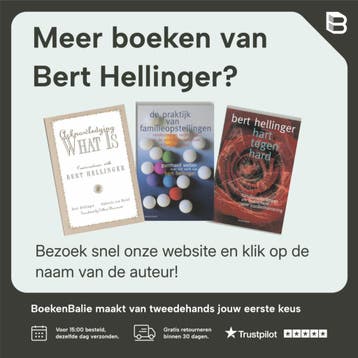 De verborgen dynamiek van familiebanden - Bert Hellinger, Verzenden, Gelezen, Bert Hellinger