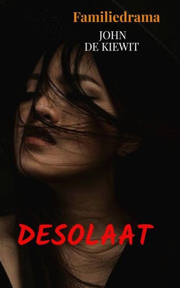 Desolaat - John de Kiewit 9789464803952, Verzenden, Gelezen, John de Kiewit
