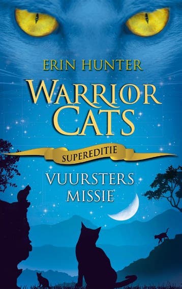 Vuursters missie / Warrior Cats Supereditie / 1 - Erin, Verzenden, Zo goed als nieuw, Erin Hunter