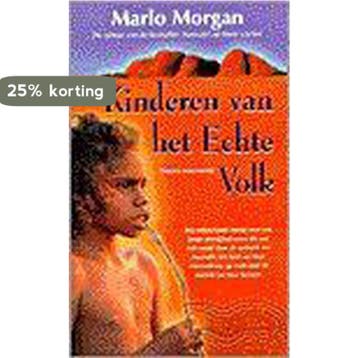 KINDEREN VAN HET ECHTE VOLK - Marlo Morgan 9789022984260, Verzenden, Gelezen, Marlo Morgan