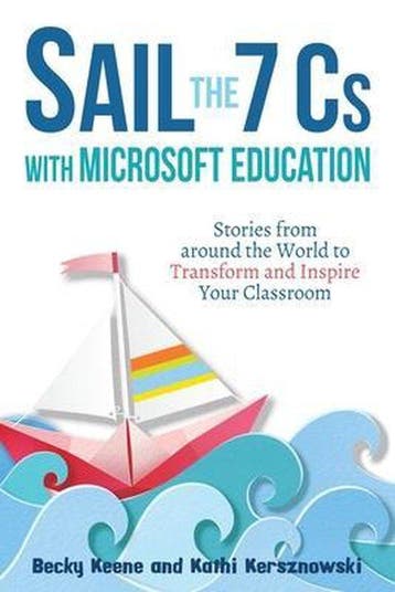 Sail the 7 Cs with Microsoft Education - Becky Keene, Verzenden, Zo goed als nieuw, Becky Keene