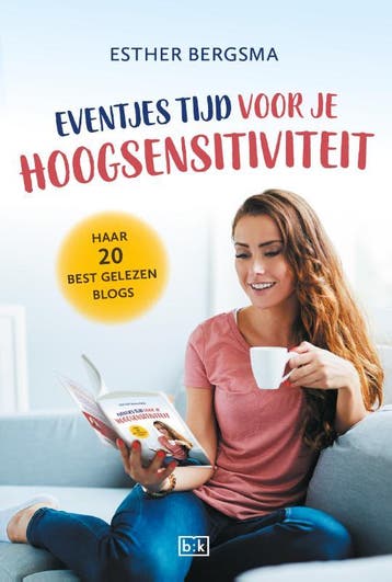 Eventjes tijd voor je hoogsensitiviteit - Esther Bergsma, Verzenden, Zo goed als nieuw, Esther Bergsma