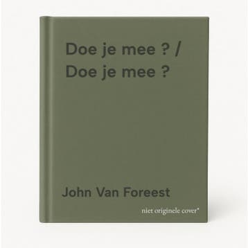 Doe je mee ? / Doe je mee ? - John Van Foreest 9789020688597, Verzenden, Gelezen, John Van Foreest