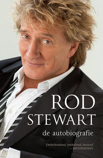 Rod Stewart : de autobiografie - Rod Stewart 9789021555164, Verzenden, Zo goed als nieuw, Rod Stewart