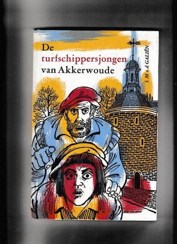 TURFSCHIPPERSJONGEN VAN AKKERWOUDE - van der Galien, Verzenden, Gelezen