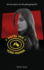 Hotel Iris 9789464521665 Yôko Ogawa, Boeken, Verzenden, Zo goed als nieuw, Yôko Ogawa