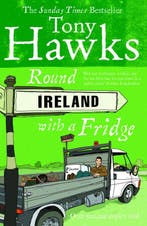 Round Ireland With A Fridge 9780091867775 Tony Hawks, Verzenden, Gelezen, Tony Hawks