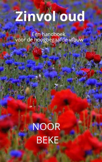 Zinvol Oud | Noor Beke | Nieuw, Boeken, Ophalen of Verzenden, Nieuw, Noor Beke