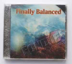 cd - Fondue - Finally Balanced, Verzenden, Zo goed als nieuw