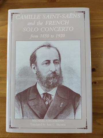 Camille Saint-Sa Ens and the French Solo Concerto from 1850, Verzenden, Zo goed als nieuw, Stegemann