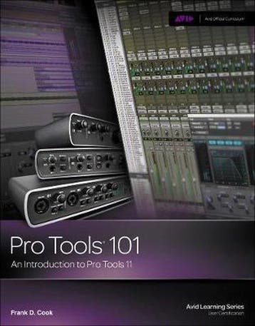 Pro Tools 101 - Frank Cook 9781285774848, Verzenden, Zo goed als nieuw, Frank Cook