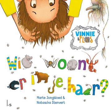 Wie woont er in je haar? / Vinnie & Flos 9789024598212, Verzenden, Zo goed als nieuw, Marte Jongbloed