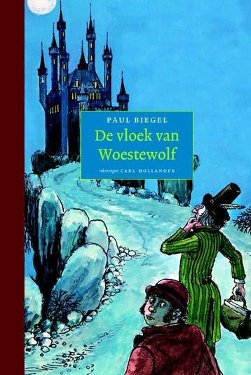 De vloek van Woestewolf / De Biegel bibliotheek - Paul, Verzenden, Zo goed als nieuw, Paul Biegel