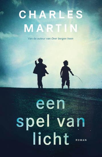 Een Spel Van Licht | Charles Martin | Nieuw, Ophalen of Verzenden, Nieuw, Charles Martin