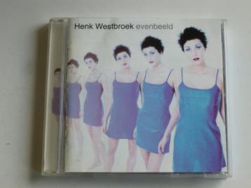 Henk Westbroek - Evenbeeld, Ophalen of Verzenden, Zo goed als nieuw