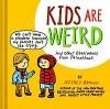 JEFFREY BROWN KIDS ARE WEIRD OBSERVATIONS FROM PARENTHOOD HC, Verzenden, Gelezen, Jeffrey Brown