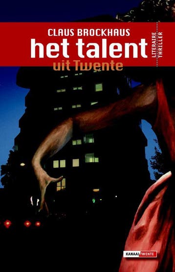 Het Talent uit Twente - Claus Brockhaus 9789080998360, Verzenden, Zo goed als nieuw, Claus Brockhaus
