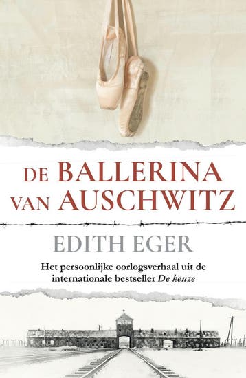 De ballerina van Auschwitz - Edith Eva Eger 9789400518247, Verzenden, Zo goed als nieuw, Edith Eva Eger